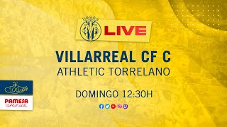 Villarreal CF C vs Athletic Torrellano [upl. by Stoops156]