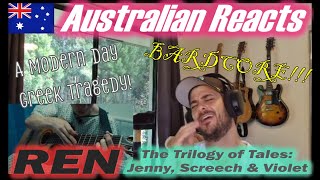 Ren  The Trilogy  The Tales of Jenny Screech and Violet Australian Reacts [upl. by Lynnea]