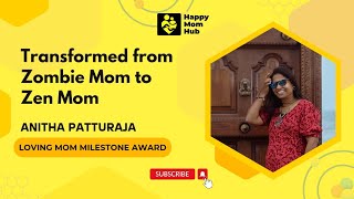 Happy Mom Milestone Awards Presents Loving Mom Award to Anitha Patturaja  Happy Mom Hub [upl. by Mendez380]