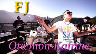 FJ  Oté mon kafrine  Clip Officiel  974Muzik [upl. by Gimble37]