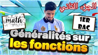 الشرح الكامل  من الدوالGénéralités sur les fonctions 1ére bac عموميات حول الدوال الأولى باك [upl. by Blatt]