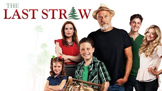 The Last Straw  Family Faith Christmas Movie Starring Corbin Bernsen [upl. by Irmgard]