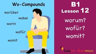 B1 Lesson 12  WoKomposita  WoCompounds  Learn German Intermediate [upl. by Annawad776]