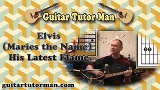 Maries The Name His Latest Flame  Elvis  Acoustic Guitar Lesson [upl. by Coffee]