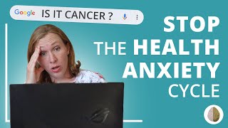 5 Ways to Stop the Health Anxiety Cycle [upl. by Miyasawa]