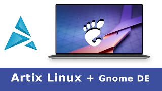 Artix Linux Gnome Edition [upl. by Adliwa]