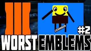 WORST BO3 EMBLEMS 2 Black Ops 3 Funny amp Weird Emblems [upl. by Enellek]