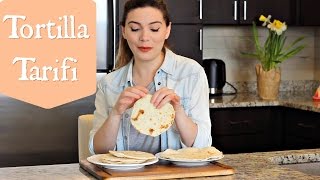 Tortilla Ekmeği Nasıl Yapılır Ev Yapımı Un Tortilla Tarifi  Canan Kurban [upl. by Bunde]