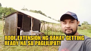 ROOF EXTENSION NG BAHAY GETTING READY NA SA PAGLILIPAT [upl. by Casie326]