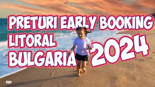 Preturi Early Booking Litoral Bulgaria 2024  hoteluri din Sunny Beach si Nisipurile de Aur [upl. by Fonda900]