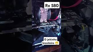 RX 580 FUNCIONA DE TODO JEITO rx580 rx5808gb rx580sp pcbarato pcbaratinho pcgamer gambiarra [upl. by Molton222]