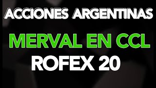 MERVAL en CCL Trading con ROFEX20 2023 Gus Lucioni [upl. by Shull269]