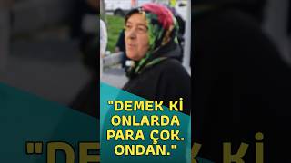 quotDemek ki Onlarda Para Çok Ondanquot sokakröportajı semtpazarı [upl. by Ahseym905]