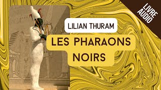 LES PHARAONS NOIRS ☥ LIVRE AUDIO LILIAN THURAM ✶ MES ÉTOILES NOIRES [upl. by Hamer]