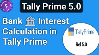 Bank interest calculation in tally prime  how to enable bank interest in tally prime 50 [upl. by Sproul]