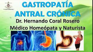 GASTROPATÍA ANTRAL CRÓNICA ENFERMEDAD DE MUSCOSA GÁSTRICA CON HELICOBACTER PYLORI [upl. by Goldshlag]