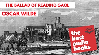 The Ballad of Reading Gaol by Oscar Wilde  English AudioBook  The Best AudioBooks [upl. by Sallee]