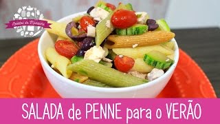 SALADA de PENNE COLORIDA  Episódio 223  Receitas da Mussinha [upl. by Fotinas]