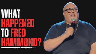 What Happened To Fred Hammond [upl. by Awram]