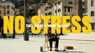 NO STRESS  TONCI amp MADRE BADESSA OFFICIAL VIDEO 2017 HD [upl. by Nylednarb]