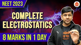 Electrostatics Class 12 Physics  NEET 2023 PYQs  8 MARKS in 1 Day 🔥 Class 12 Physics Chapter 2 [upl. by Enovad958]