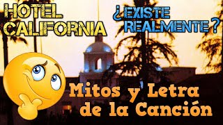 HOTEL CALIFORNIA ¿Existe MITOS de la Canción y LETRA NARRADA en Español ¿EL MEJOR Tema del Rock [upl. by Azarria]