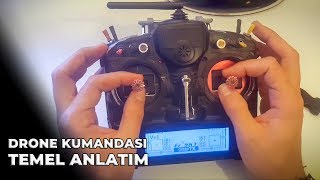 Drone Kumandası Temel Anlatımı  Bölüm 6 [upl. by Lorens]