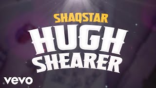 Shaqstar  Hugh Shearer Official Lyric Video [upl. by Aicella]