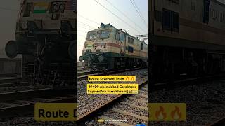 Route Diverted🔥🔥19409 Ahemdabad Gorakhpur Express 🚂🚃 Via FBD indianrailways shorts ytshorts [upl. by Laehcim]