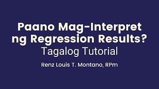 Linear Regression Results Interpretation  TAGALOG Tutorial [upl. by Meghann]