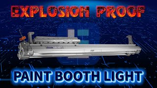 Explosion Proof LED Paint Spray Booth Light [upl. by Schafer]