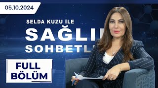 SAĞLIK SOHBETLERİ  Selda Kuzu Op Dr Derda Kaya  05102024 [upl. by Boigie]