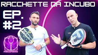 RACCHETTE DA INCUBO PADEL  EPISODIO 2 [upl. by Sheelagh]