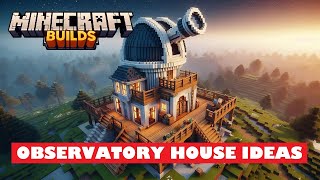 Minecraft OBSERVATORY HOUSE Build Ideas  50 Different Designs [upl. by Cacia]