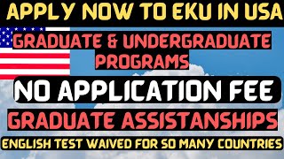 Apply Now to EKU in the USA for your graduate amp Undergraduate Programs [upl. by Assennev]