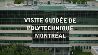 Visite guidée de Polytechnique Montréal [upl. by Auj]