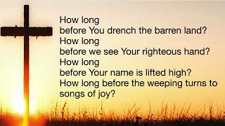 How Long  Lyrics  By Stuart Townend [upl. by Loria]