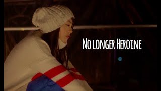 No Longer Heroine MV  Scared To Be Lonely [upl. by Netram]