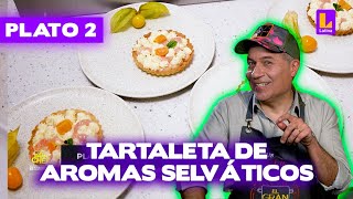 Plato 2 Tartaleta de aromas selváticos  Parte 1  El Gran Chef Famosos [upl. by Yarg]