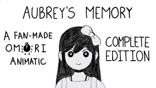 Aubreys Memory Complete Edition DUBBED  A fanmade OMORI animatic [upl. by Asusej462]