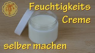 Feuchtigkeitscreme selber machen  für normale und trockene Haut [upl. by Nodrog]