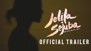 OFFICIAL TRAILER FILM JELITA SEJUBA  05 APRIL 2018 DI BIOSKOP [upl. by Lourie283]