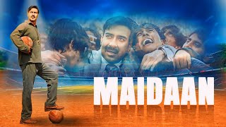 Maidaan Full Movie  Ajay Devgn  Priyamani  Gajraj Rao  Facts amp Review [upl. by Htur]