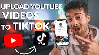 How To Upload YouTube Videos To TikTok [upl. by Nowtna]