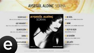 Yapma NOlursun Ayşegül Aldinç Official Audio yapmanolursun ayşegülaldinç  Esen Müzik [upl. by Supen587]