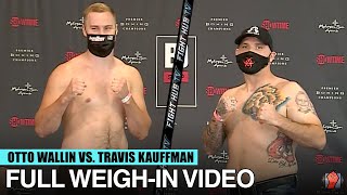 OTTO WALLIN VS TRAVIS KAUFFMAN  FULL WEIGH IN amp FACE OFF VIDEO [upl. by Isis573]