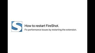 How to restart the FireShot extension [upl. by Bernelle]