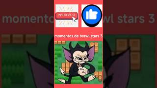 Momentos de brawl stars 3 brawlstars brawl momentosengraçados [upl. by Ahsoyek]