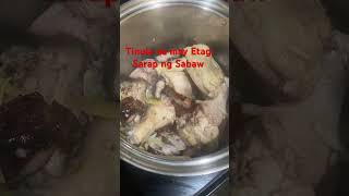 Tinola na may Etag etag [upl. by Daniyal]