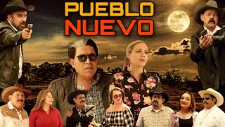 📼 📀 Pueblo Nuevo  La Venganza De Los Barajas PELICULA COMPLETA © 2020 HUIZARTV [upl. by Barker]